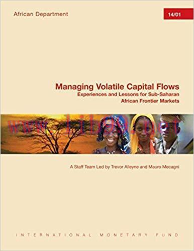 (PDF)Managing Volatile Capital Flows: Experiences and Lessons for Sub-Saharan African Frontier ...