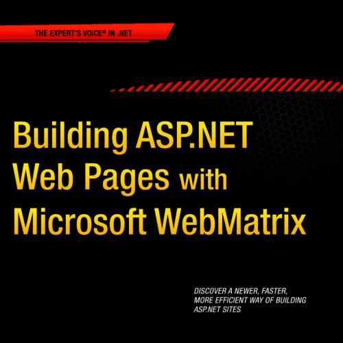 Building ASP.NET Web Pages with Microsoft WebMatrix