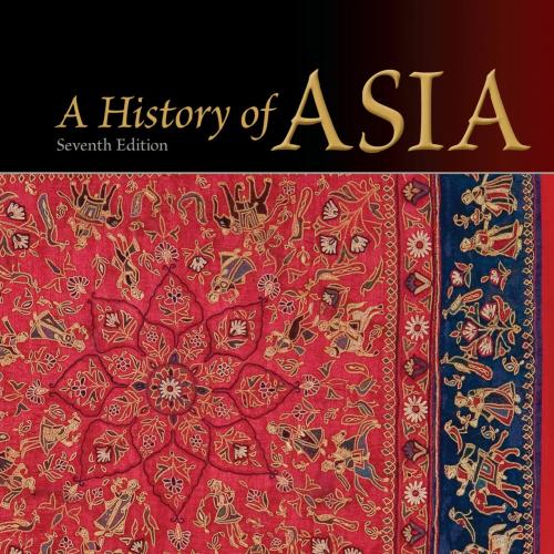 History of Asia 7th Edition, A - Murphey, Rhoads