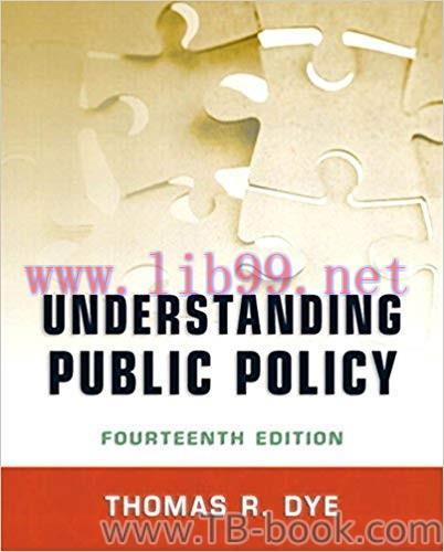 Understanding Public Policy 14th Edition by Thomas R. Dye 课本