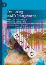 [PDF]Evaluating NATO Enlargement: From_ Cold War Victory to the Russia-Ukraine War