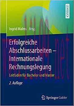 (PDF)Erfolgreiche Abschlussarbeiten &ndash; Internationale Rechnungslegung: Leitfaden f&uuml;r Bachelor un...