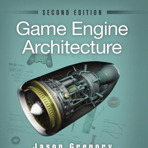 Game Engine Architecture