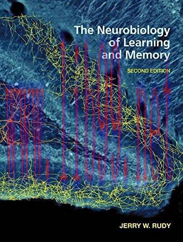 [AME]The Neurobiology of Learning and Memory, 2nd Edition (Original PDF)