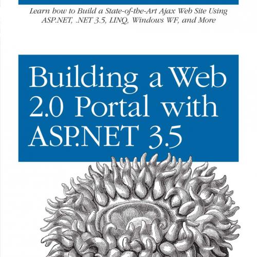 Building a Web 2.0 Portal with ASP.NET 3.5