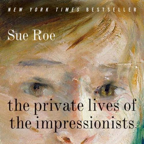 Private Lives of the Impressionists