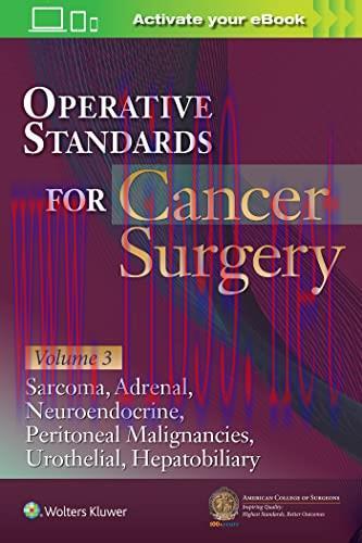 [AME]Operative Standards for Cancer Surgery: Volume III: Hepatobiliary, Peritoneal Malignancies...