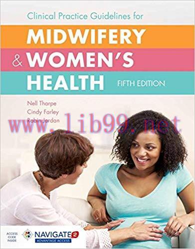 [PDF]Clinical Practice Guidelines for Midwifery & Women&rsquo;s Health 5th Edition