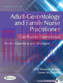 [AME]Adult-Gerontolgy and Family Nurse Practitioner Certification Examination: Review Questions...