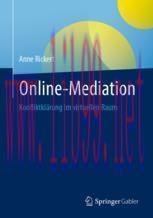 [PDF]Online-Mediation: Konfliktkl&auml;rung im virtuellen Raum