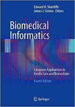 (PDF)Biomedical Informatics: Computer Applications in Health Care and Biomedicine (Health Infor...
