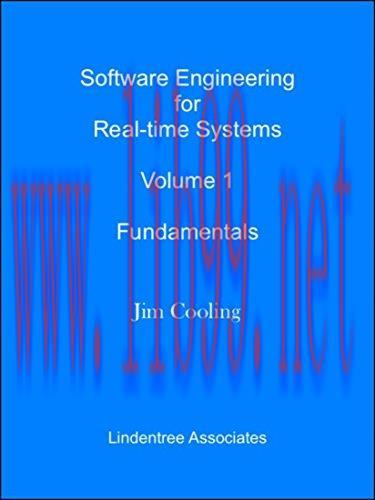 [FOX-Ebook]Software Engineering for Real-time Systems Volume 1: Fundamentals