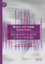 [PDF]Masks and Human Connections: Disruptive Meanings and Cultural Challenges