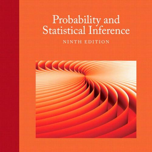 Probability and Statistical Inference 9th Edition