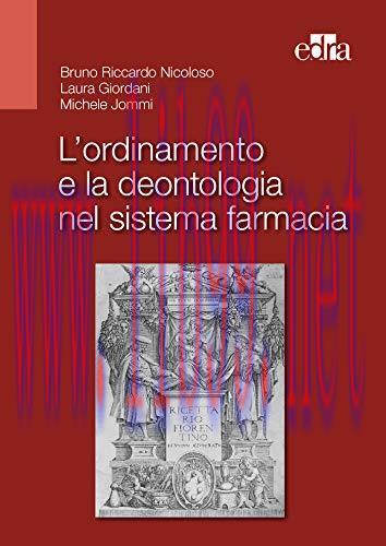 [AME]L'ordinamento e la deontologia nel sistema farmacia (EPUB)