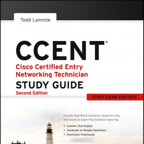 Sybex CCENT Cisco Certified Entry Networking Technician Study Guide ICND1 Exam 640-822 2nd Edit...