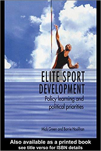 (PDF)Elite Sport Development Policy Learning and Political Priorities 1st Edition