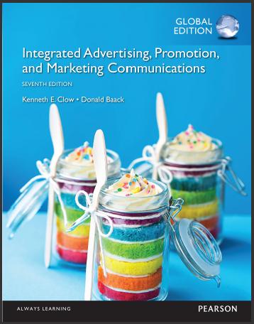 (TB)Integrated Advertising, Promotion, and Marketing Communications, 7th Global Edition by Kenn...