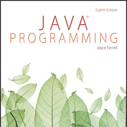 (Solution Manual)Java Programming 8th Edition by Farrell.zip