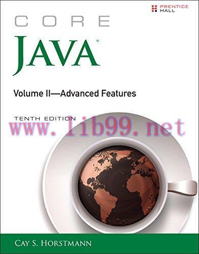 [FOX-Ebook]Core Java, Volume II: Advanced Features, 10th Edition