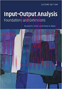 Input-Output Analysis: Foundations and Extensions 2nd Edition,