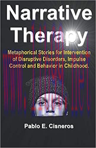 (PDF)Narrative Therapy. Metaphorical Stories for Intervention of Disruptive Disorders, Impulse ...