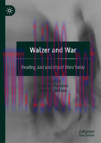 [FOX-Ebook]Walzer and War: Reading Just and Unjust Wars Today