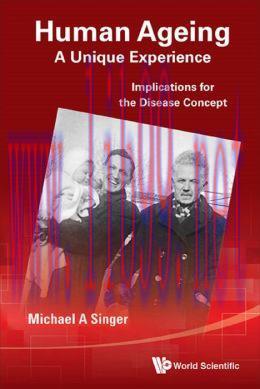 [AME]Human Ageing: A Unique Experience: Implications for the Disease Concept