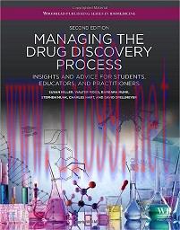 [AME]Managing the Drug Discovery Process: Insights and advice for students, educators, and prac...