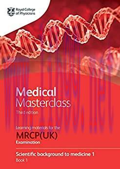 [AME]Medical Masterclass 3rd edition book 1; Scientific background to medicine 1: by the Royal ...