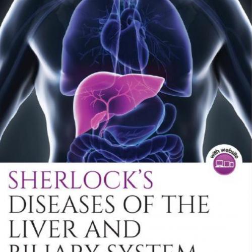 Sherlock's Diseases of the Liver and Biliary System 13th - Wei Zhi