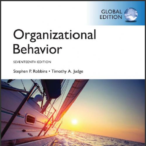 (Test Bank)Organizational Behavior 17th Global Edition by Robbins.zip