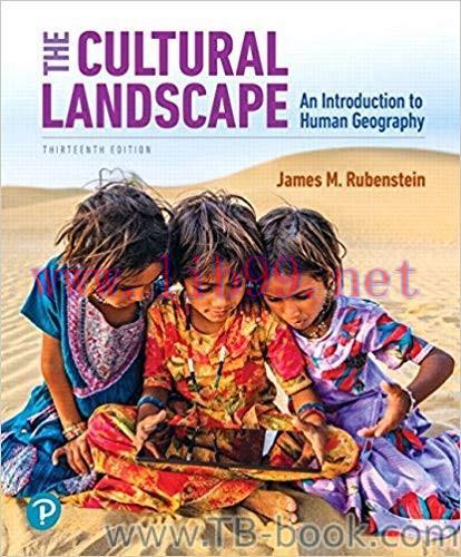 The Cultural Landscape: An Introduction to Human Geography 13th Edition by James M. Rubenstein ...