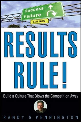 (PDF)Results Rule! Build a Culture That Blows the Competition Away 1st Edition
