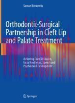 [PDF]Orthodontic-Surgical Partnership in Cleft Lip and Palate Treatment