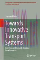[PDF]Towards Innovative Transport Systems: Evolution and Ground-Breaking Developments