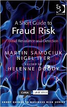 (PDF)A Short Guide to Fraud Risk: Fraud Resistance and Detection (Short Guides to Business Risk...
