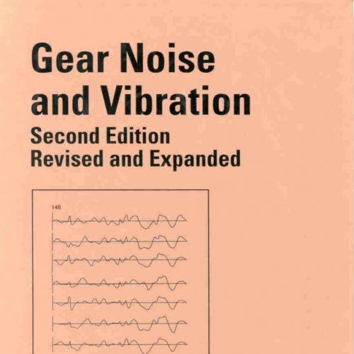 Gear Noise and Vibration, Second Edition 2nd - Wei Zhi