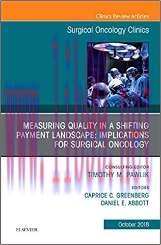 [PDF]Measuring Quality in a Shifting Payment Landscape Implications for Surgical Oncology