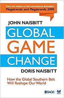 (PDF)Global Game Change How the Global Southern Belt will Reshape Our World 1st Edition