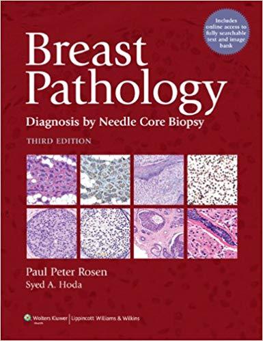 Breast Pathology - Diagnosis by Needle Core Biopsy, 3rd Edition+CHM版