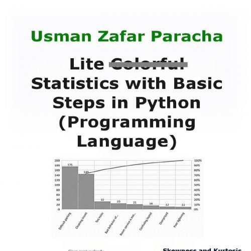 Lite Statistics with Basic Steps in Python Programming Language