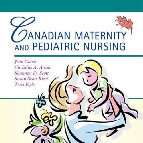 Canadian Maternity and Pediatric Nursing