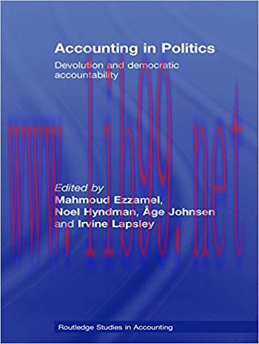 (PDF)Accounting in Politics: Devolution and Democratic Accountability (Routledge Studies in Acc...