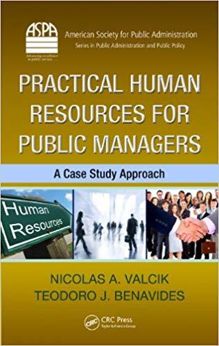 (PDF)Practical Human Resources for Public Managers A Case Study Approach (ASPA Series in Public...
