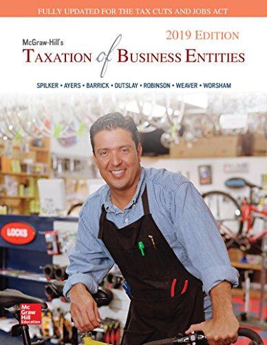 (Test Bank)McGraw-Hill's Taxation of Business Entities 2019 by Brian.zip