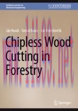 [PDF]Chipless Wood Cutting in Forestry