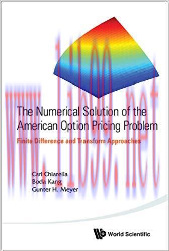 (PDF)The Numerical Solution of the American Option Pricing Problem:Finite Difference and Transf...