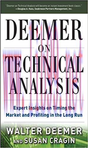 Deemer on Technical Analysis: Expert Insights on Timing the Market and Profiting in the Long Ru...