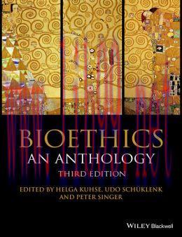 [AME]Bioethics: An Anthology, 3rd Edition